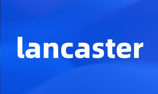 lancaster