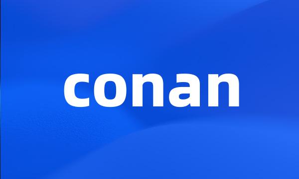 conan