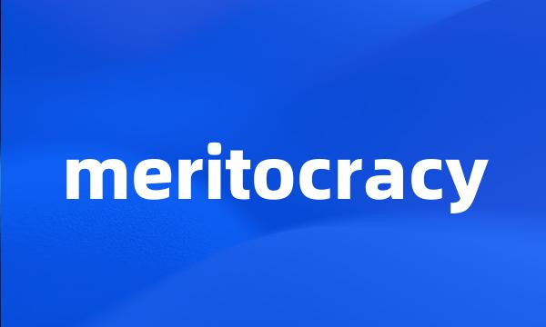 meritocracy