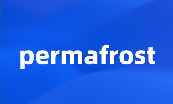 permafrost