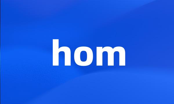 hom