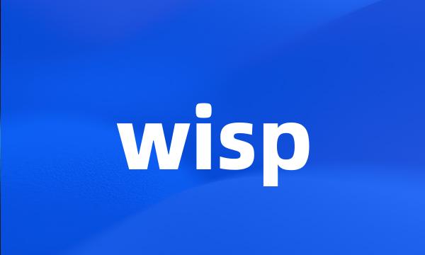 wisp