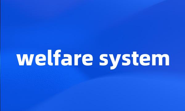 welfare system