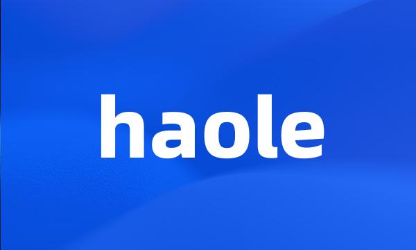 haole