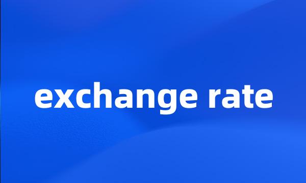 exchange rate