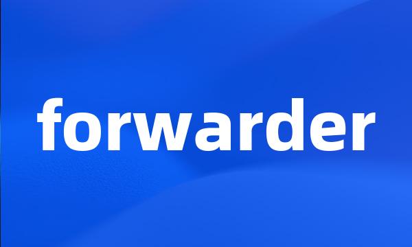 forwarder