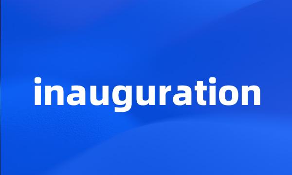 inauguration