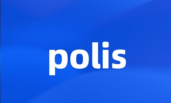 polis