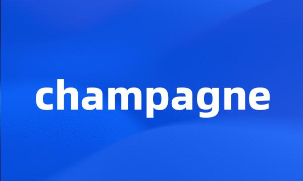 champagne