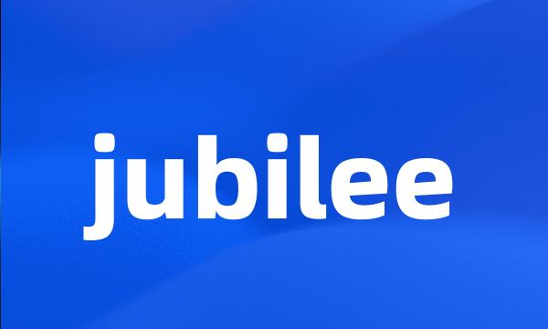 jubilee