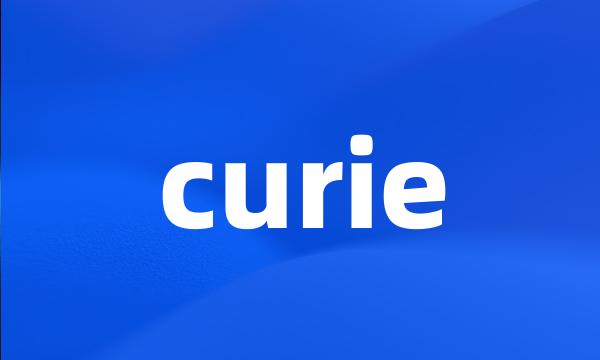 curie