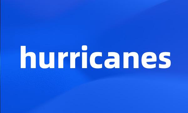 hurricanes