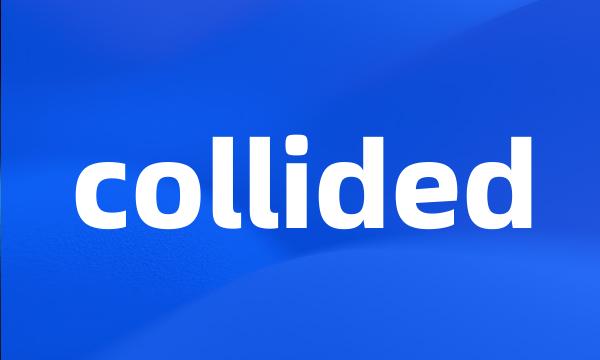 collided