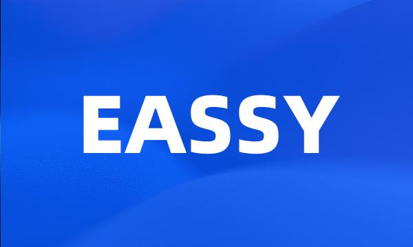 EASSY