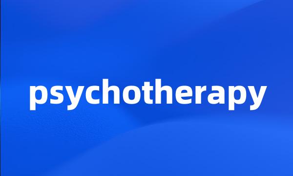 psychotherapy