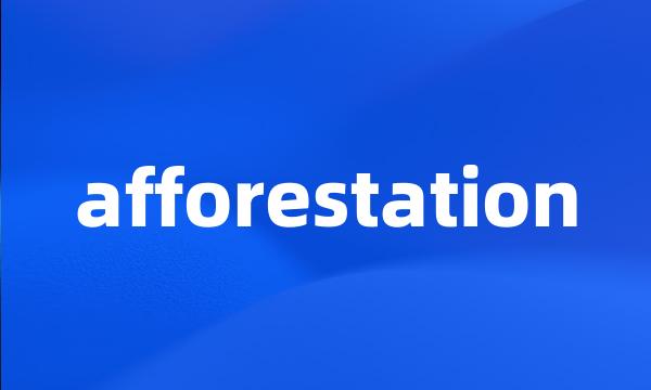 afforestation