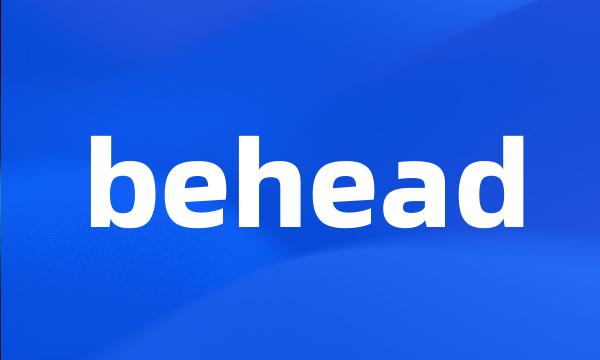 behead