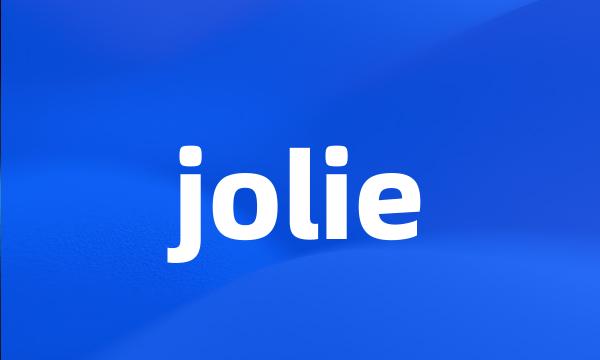 jolie