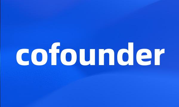 cofounder