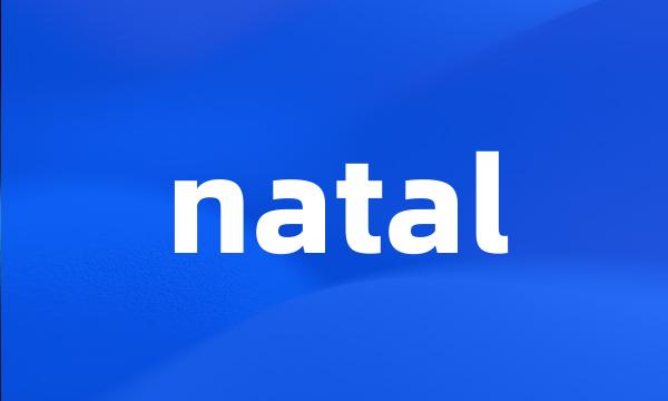 natal