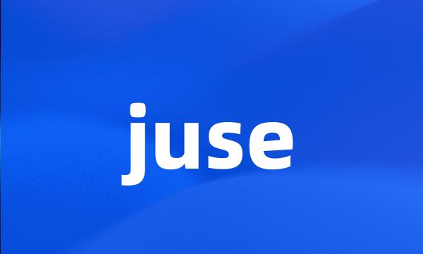 juse