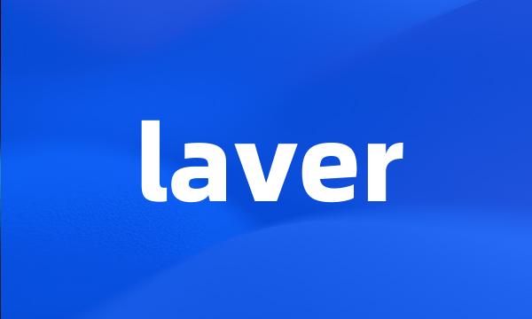 laver