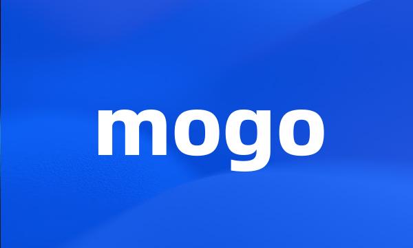 mogo