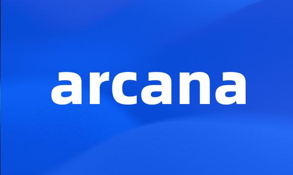 arcana