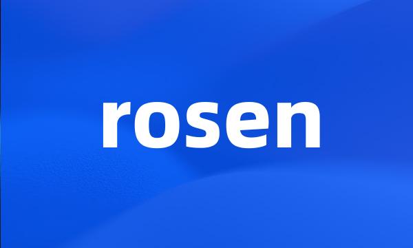 rosen