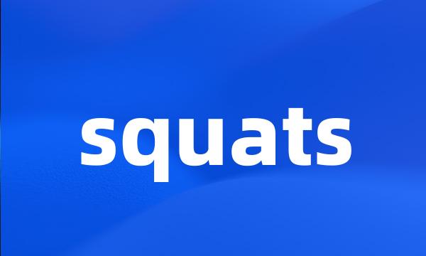 squats