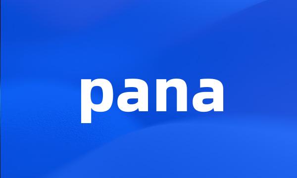 pana