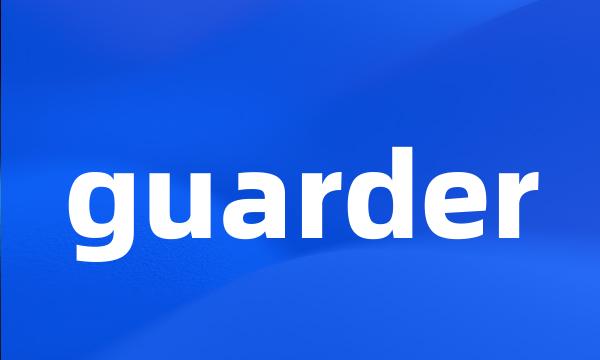 guarder