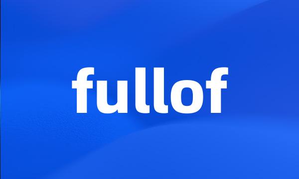 fullof