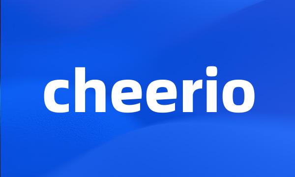 cheerio