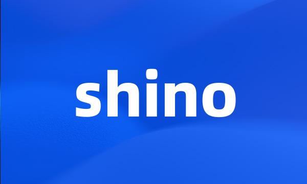 shino