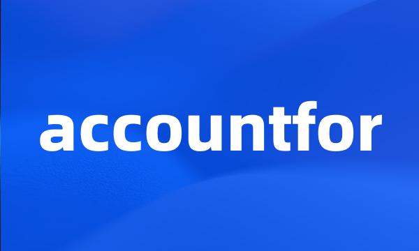 accountfor