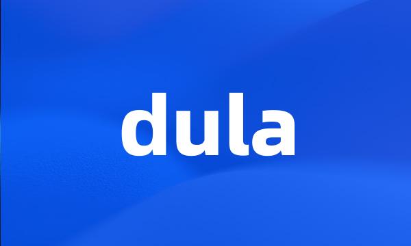 dula