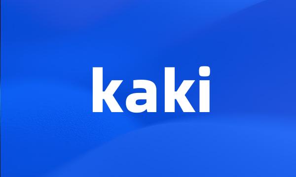 kaki