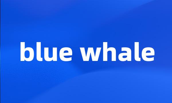 blue whale