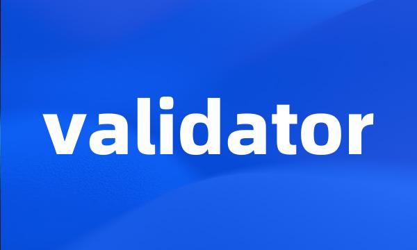 validator