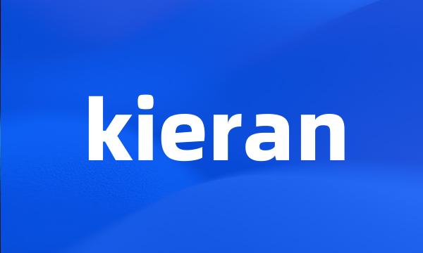 kieran