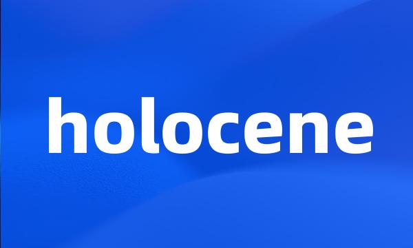 holocene