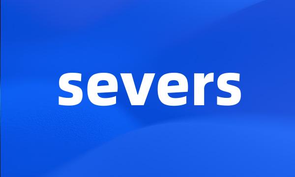 severs