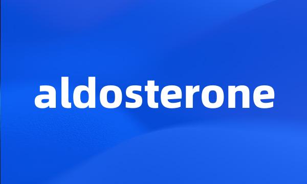 aldosterone