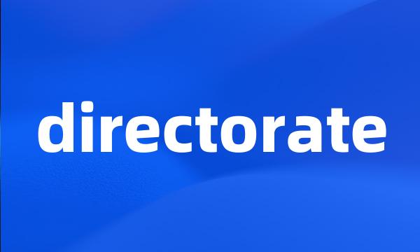 directorate