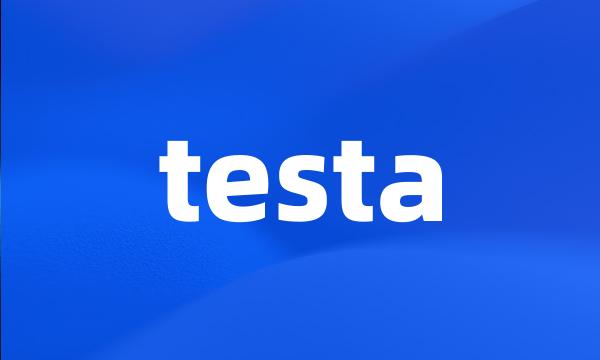 testa