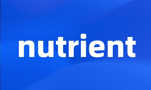 nutrient