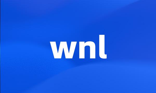 wnl