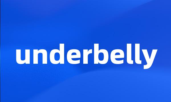 underbelly