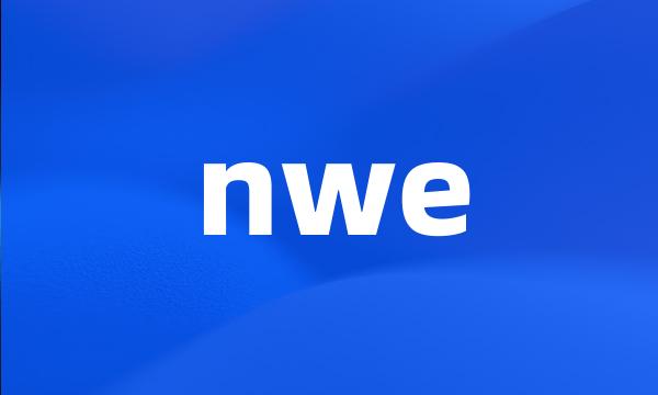 nwe